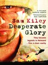 Desperate Glory (eBook)
